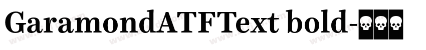GaramondATFText bold字体转换